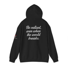 Be Valiant Hoodie