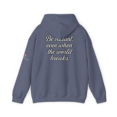Be Valiant Hoodie