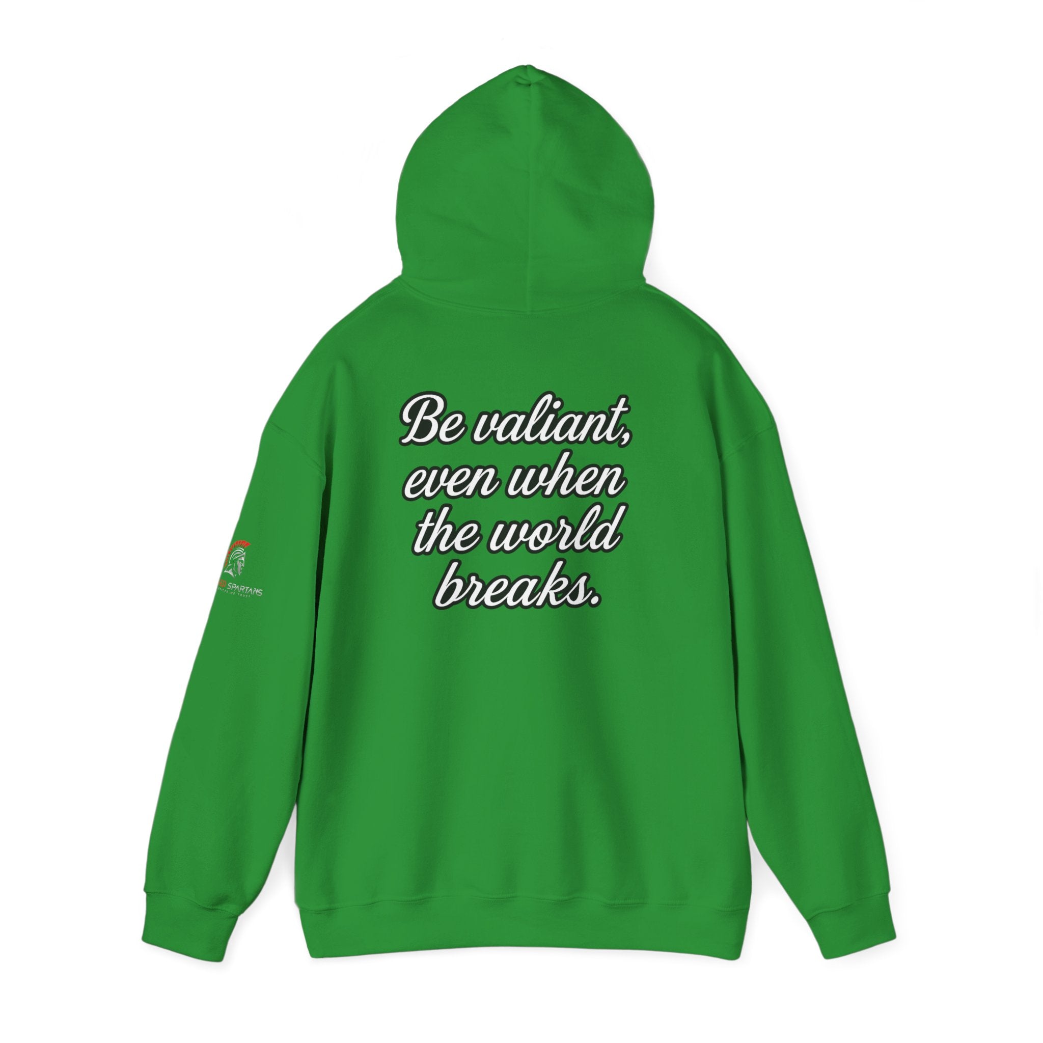 Be Valiant Hoodie