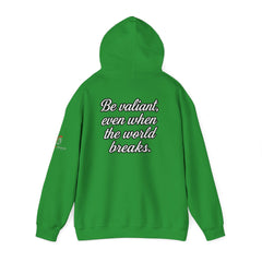 Be Valiant Hoodie