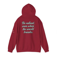 Be Valiant Hoodie