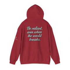 Be Valiant Hoodie