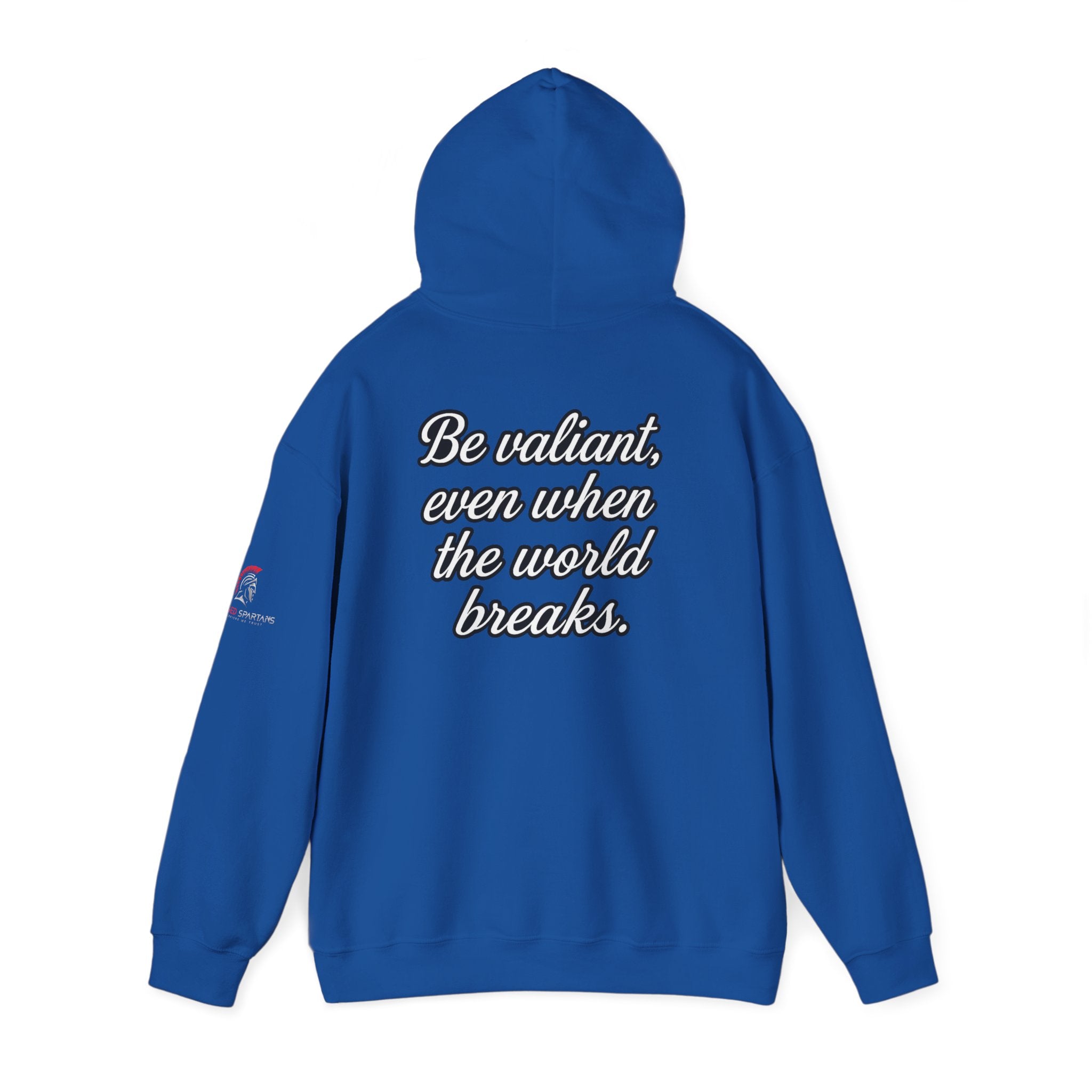Be Valiant Hoodie