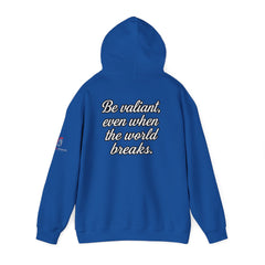 Be Valiant Hoodie